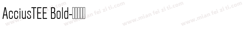 AcciusTEE Bold字体转换